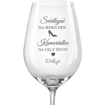 Sklenice Sklenička na víno Svědkyně/Kamarádka, 1 ks