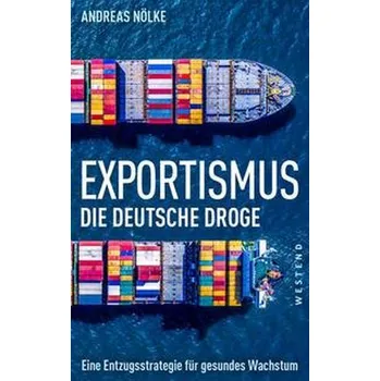 Exportismus - Nölke, Andreas