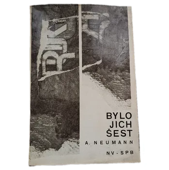Bylo jich šest - ANTIKVARIÁT (Alfred Neumann)