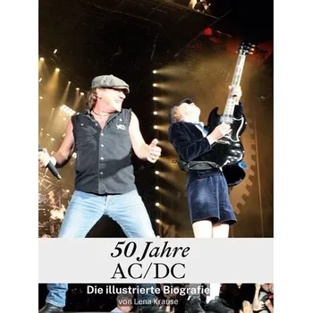 Umění 50 Jahre AC/DC - Krause, Lena