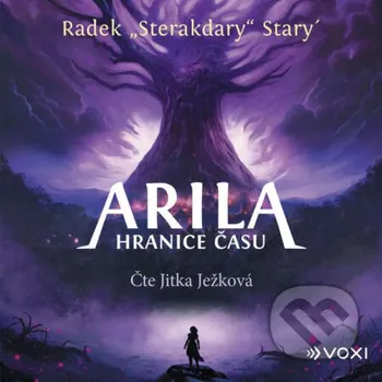 Arila: Hranice času - Radek Starý Voxi