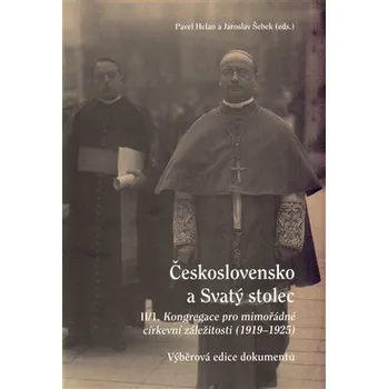 Československo a Svatý stolec II/1 - Kongregace pro mimořádné církevní záležitosti. 1919–1925