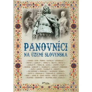 Panovníci na území Slovenska