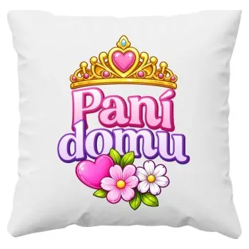 Žertovný předmět Pani domu - polštář s potiskem- Tričkový.cz