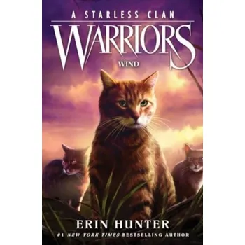 Warriors: A Starless Clan #5: Wind - Erin Hunter