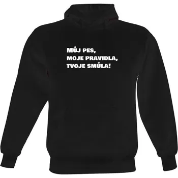 Pánská mikina Pánská mikina s kapucí s potiskem Můj pes, moje pravidla! pánské