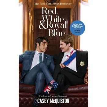Red, White Royal Blue: Movie Tie-In Edition