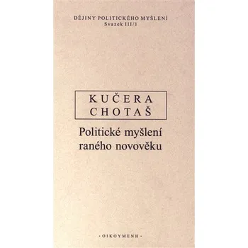 Dějiny politického myšlení III/1 - Politické myšlení raného novověku