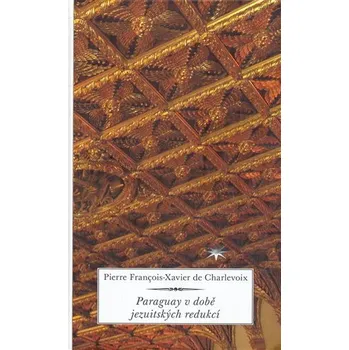 Paraguay v době jezuitských redukcí