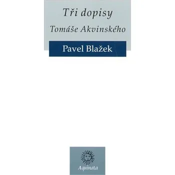 Tři dopisy Tomáše Akvinského