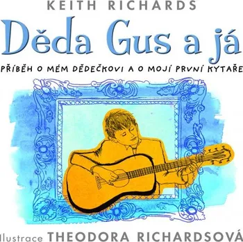 Umění Děda Gus a já