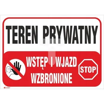 Anro Tabulka Soukromý pozemek Vstup a vjezd zakázán 350x250/ B25/L/P