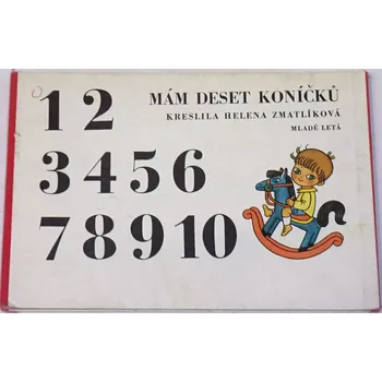 Pohádka Švenková Viera - Mám deset koníčků (Slovenská říkadla)