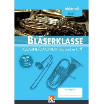 5. Klasse, Schülerheft - Posaune / Eufonium (Bariton). Bd.1 - Sommer, Bernhard
