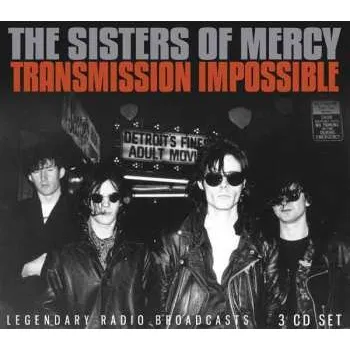 Zahraniční hudba 3CD The Sisters Of Mercy: Transmission Impossible (3cd) 2026
