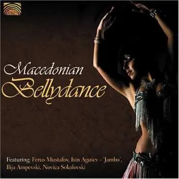 Zahraniční hudba CD Macedonian Bellydance / Various: Macedonian Bellydance / Various 2005