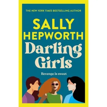Darling Girls: A heart-pounding suspense novel about sisters, secrets, love and murder that will keep you turning the pages