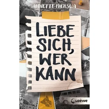 Liebe sich, wer kann - Mierswa, Annette
