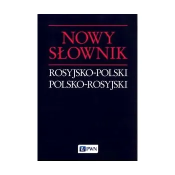 Umění Nowy słownik rosyjsko-polski polsko-rosyjski Jan Wawrzyńczyk