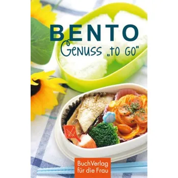 Bento - Genuss 'to go' - Harms-Nicolai, Marianne