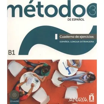 Španělský jazyk Método 3/B1 de espaňol: Cuaderno de Ejercicios - Carlos Fuentes