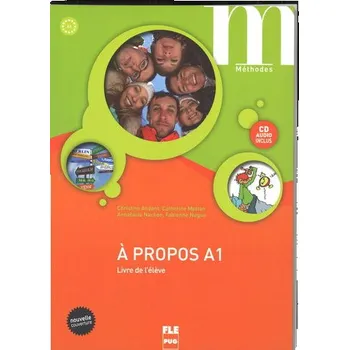 Cizí jazyk A propos A1 podręcznik + CD - Andant Christine, Metton Catherine, Nachon Annabelle, Nugue Fabienne