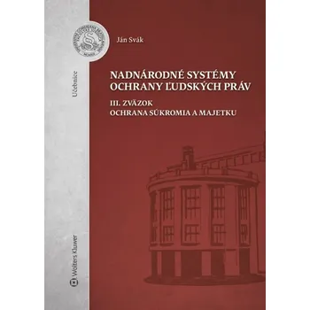 Učebnice Nadnárodné systémy ochrany ľudských práv - Ján Svák