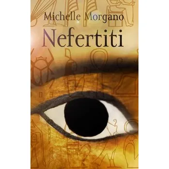 Michelle Moran Nefertiti Stav: nová