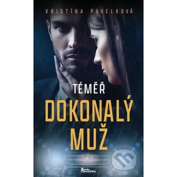 Téměř dokonalý muž - Kristína Pavelková Naše vojsko