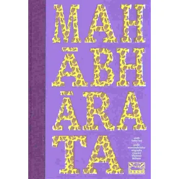 Mahábhárata aneb Velký boj - Nakladatelství Argo (2011, pevná)