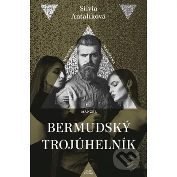 Bermudský trojúhelník - Silvia Antalíková Naše vojsko