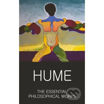 The Essential Philosophical Works - David Hume Wordsworth