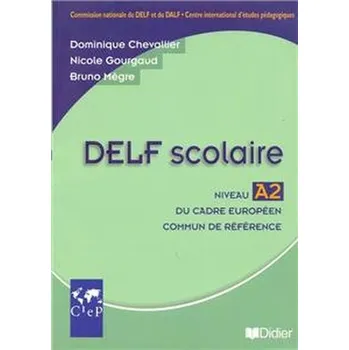 Cizí jazyk Delf scolaire niveau A2 podręcznik