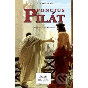 Kniha Poncius Pilát - Miro Gavran Perfekt