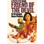 Friend of the Devil (A Reckless Book) - Ed Brubaker