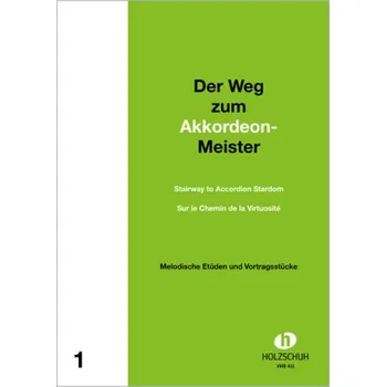 Der Weg zum Akkordeon-Meister. Bd.1 - Holzschuh, Alfons
