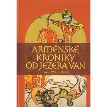 Arménské kroniky od jezera Van