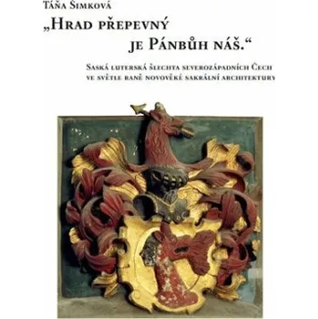 Hrad přepevný je Pánbůh náš - Táňa Šimková