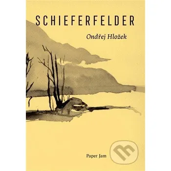 Schieferfelder - Ondřej Hložek Milan Hodek