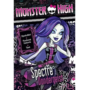 Pohádka Mattel Monster High Vše o Spectře Vondergeist Stav: nová