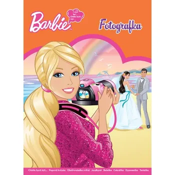 Pohádka Mattel Barbie - Chtěla bych být - Fotografka Stav: nová