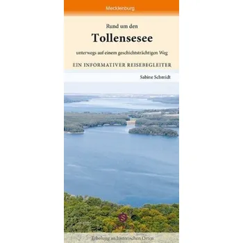 Cestování Rund um den Tollensesee - Schmidt, Sabine