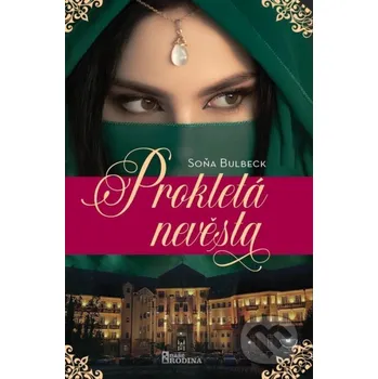 Prokletá nevěsta - Soňa Bulbeck Naše vojsko