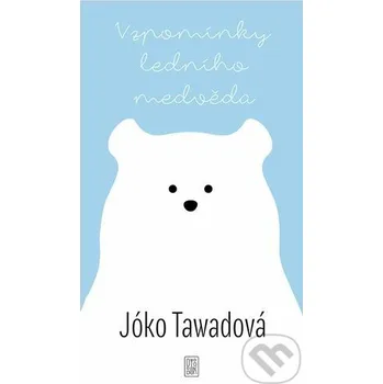 Kniha Vzpomínky ledního medvěda - Jóko Tawadová, Michaela Škultéty Dybbuk
