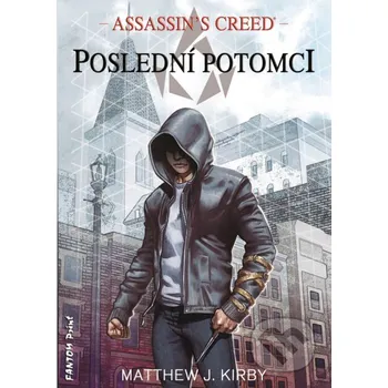 Assassin's Creed: Poslední potomci - Matthew J. Kirby FANTOM Print