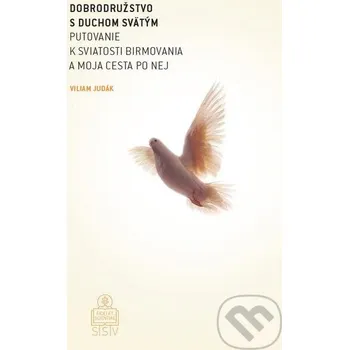 Kniha Dobrodružstvo s Duchom Svätým - Viliam Judák Spolok svätého Vojtecha