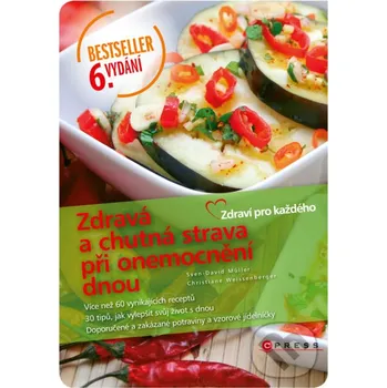 Zdravá a chutná strava při onemocnění dnou, 6. aktualizované vydání - Christiane Weissenberger, Sven-David Müller CPRESS