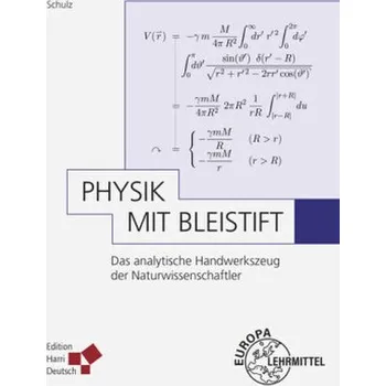 Physik mit Bleistift - Schulz, Hermann [DE] (2019, Brožovaná, Europa-Lehrmittel)