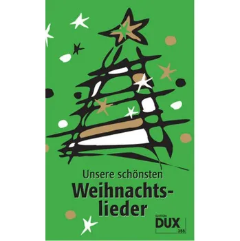 Unsere schönsten Weihnachtslieder