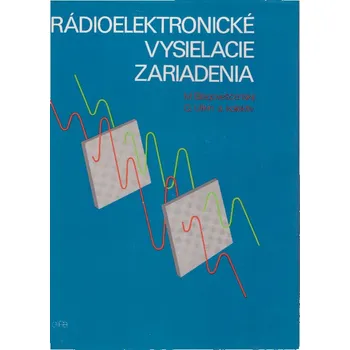 Michail Blagoveščenskij, German Utkin Rádioelektronické vysielacie zariadenia Stav: Použité zboží, běžné opotřebení